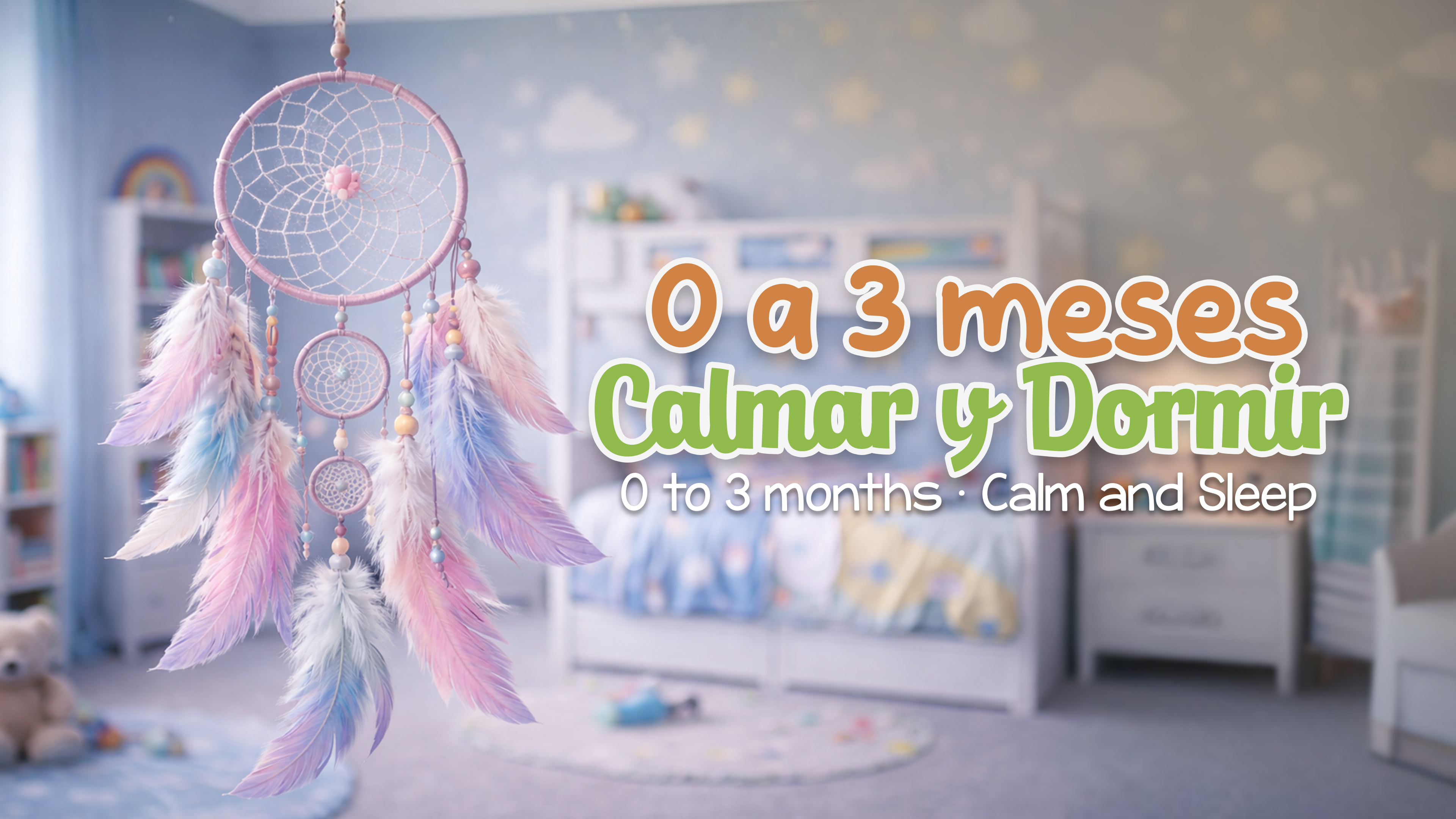 0 to 3 months · Sleep and Calm