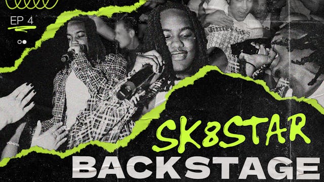 BACKSTAGE: Sk8star