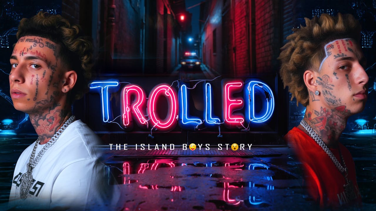 Episode 2: "Trolled" The Untold Island Boys Story