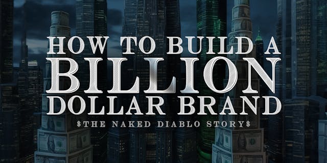 How To Build A Billion Dollar Brand