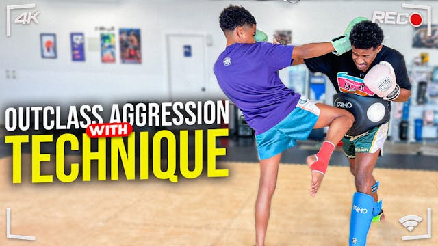 Outclass the Aggressive Opponent