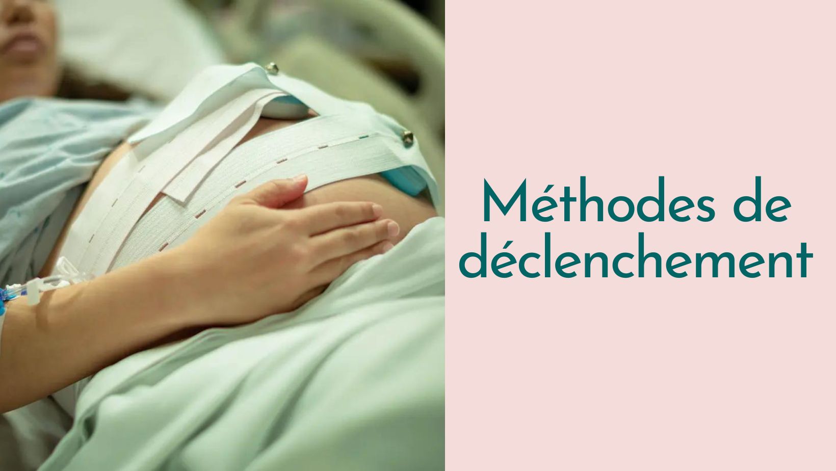 Capsule Doula | Méthodes de déclenchement