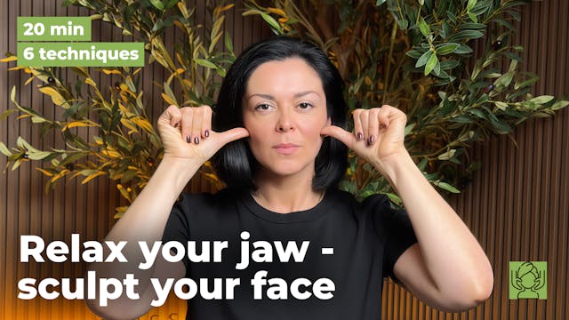 Relax your jaw - sculpt your face