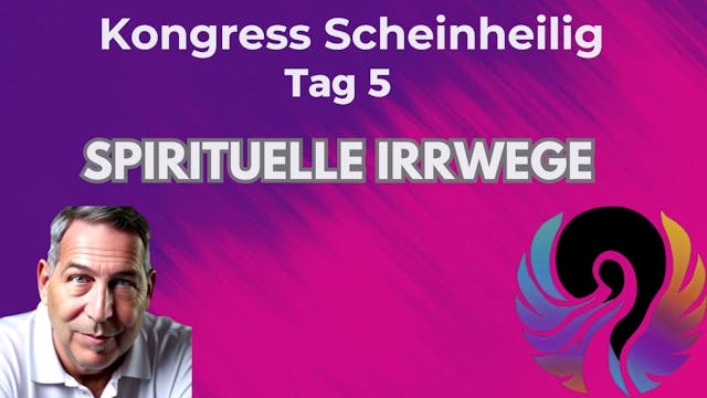 Kongress Scheinheilig - Tag 5