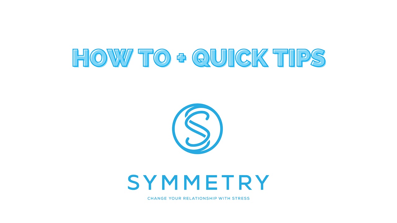 How To + Quick Tips