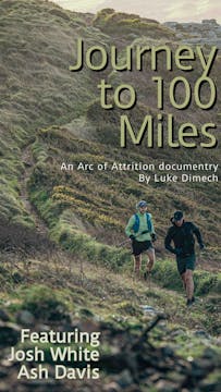 Journey to 100 Miles - An Arc of Attrition Film