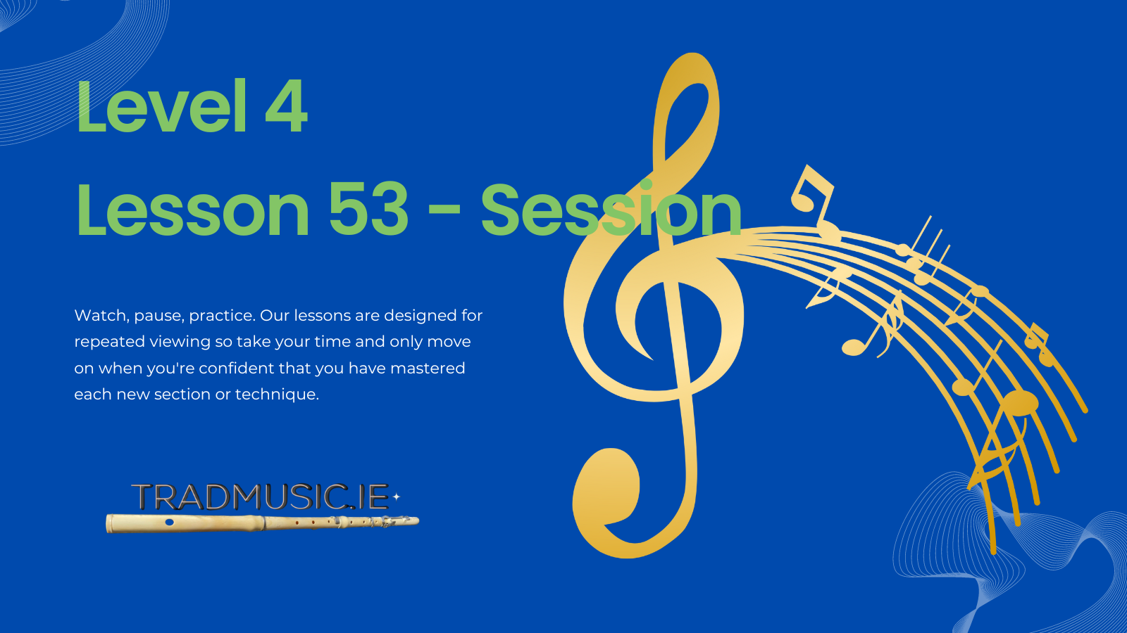 Level 4, Lesson 53 (Session)