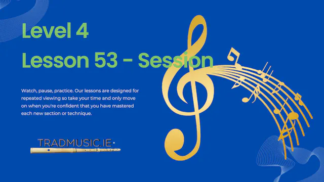 Level 4, Lesson 53 (Session)