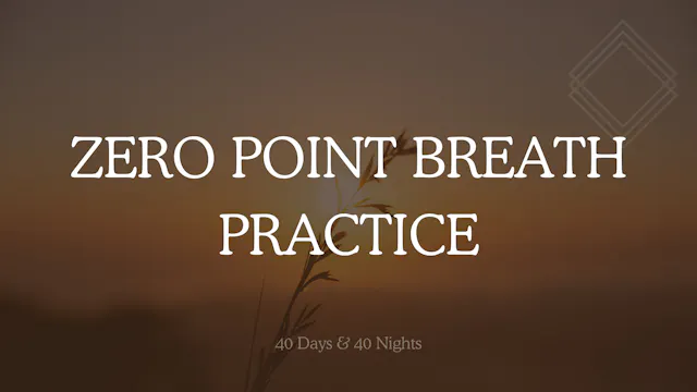Zero Point Breath Practice