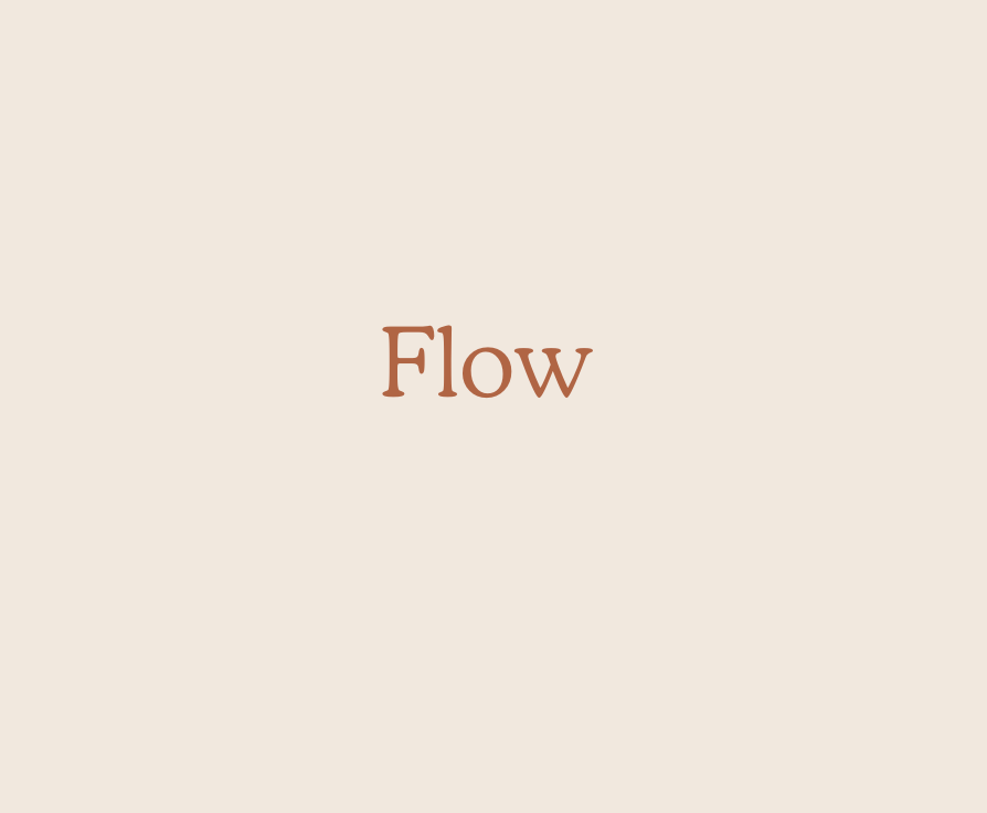 Flow