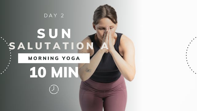 Day 2: Sunrise Salutations - Surya Na...