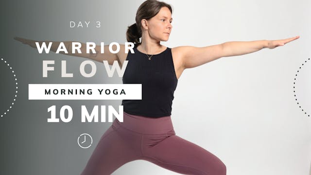 Day 3: Warrior Flow - Empower Your Inner Warrior