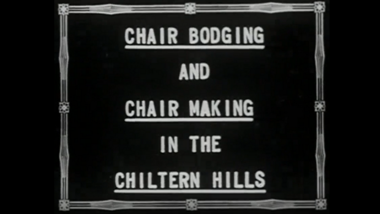 Chair Bodging and Chair Making in the Chiltern Hills