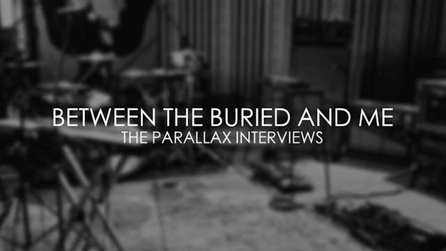 BTBAM : The Parallax Interviews