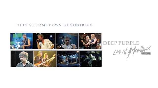 Live At Montreux 2006 - They All Came...