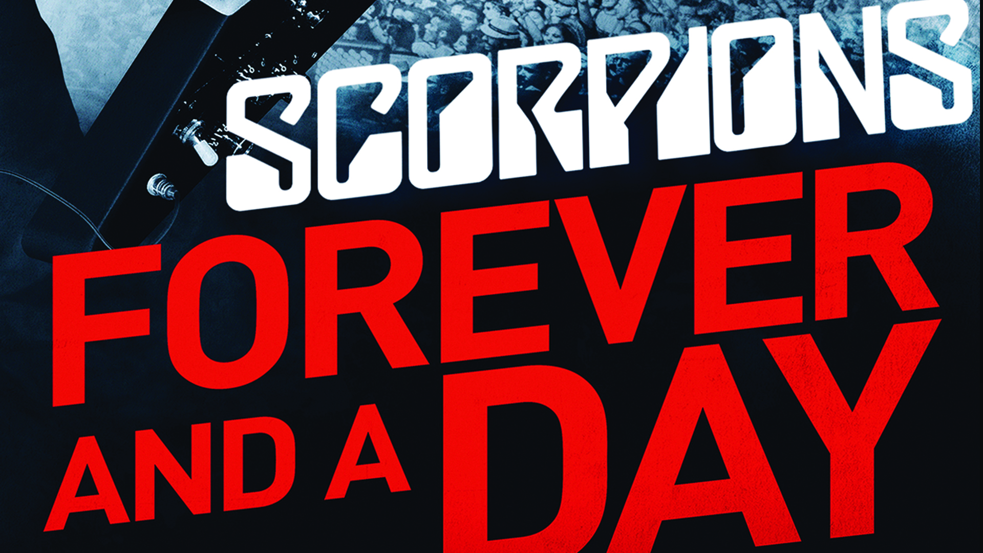 Scorpions Forever And A Day THUNDERFLIX