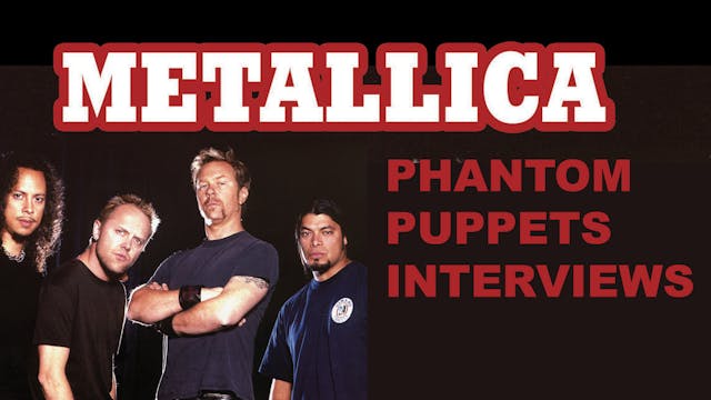 Metallica - Phantom Puppets