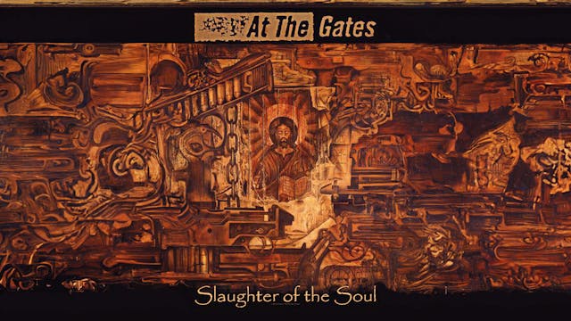 At The Gates - The Making of Slaughte...