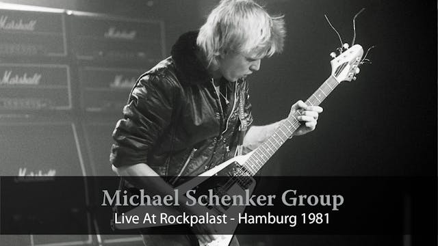 Michael Schenker Group - Rockpalast: ...