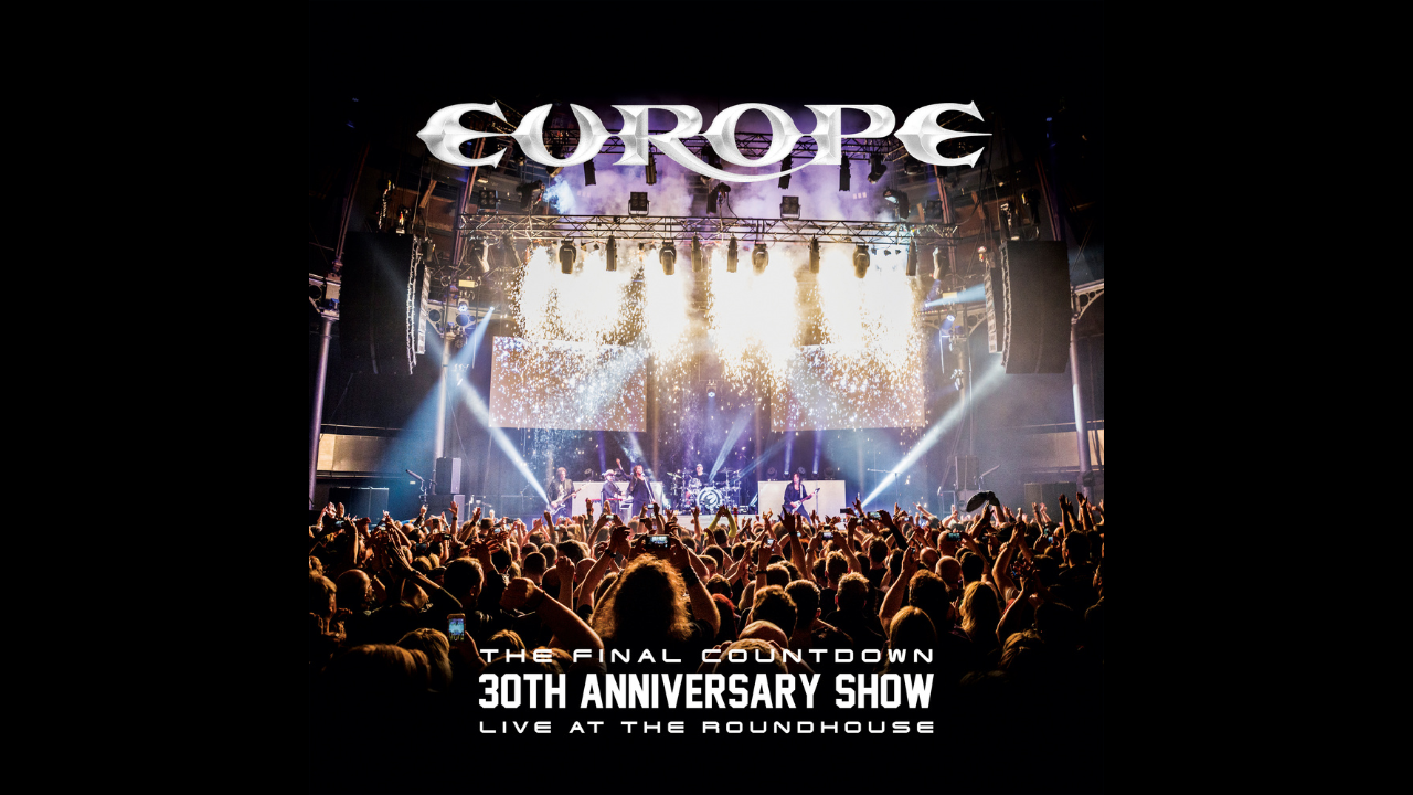 The Final Countdown 30th Anniversary Show - Live at the Roundhouse (2016)