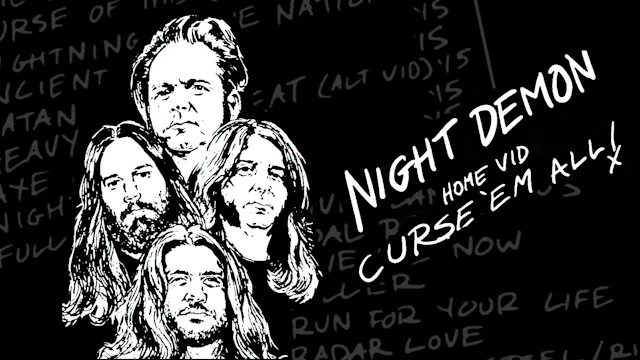 Night Demon - Home Vid - Curse Em All!