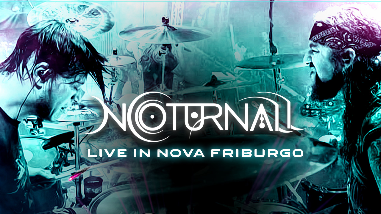 NOTURNALL LIVE IN NOVA FRIBURGO