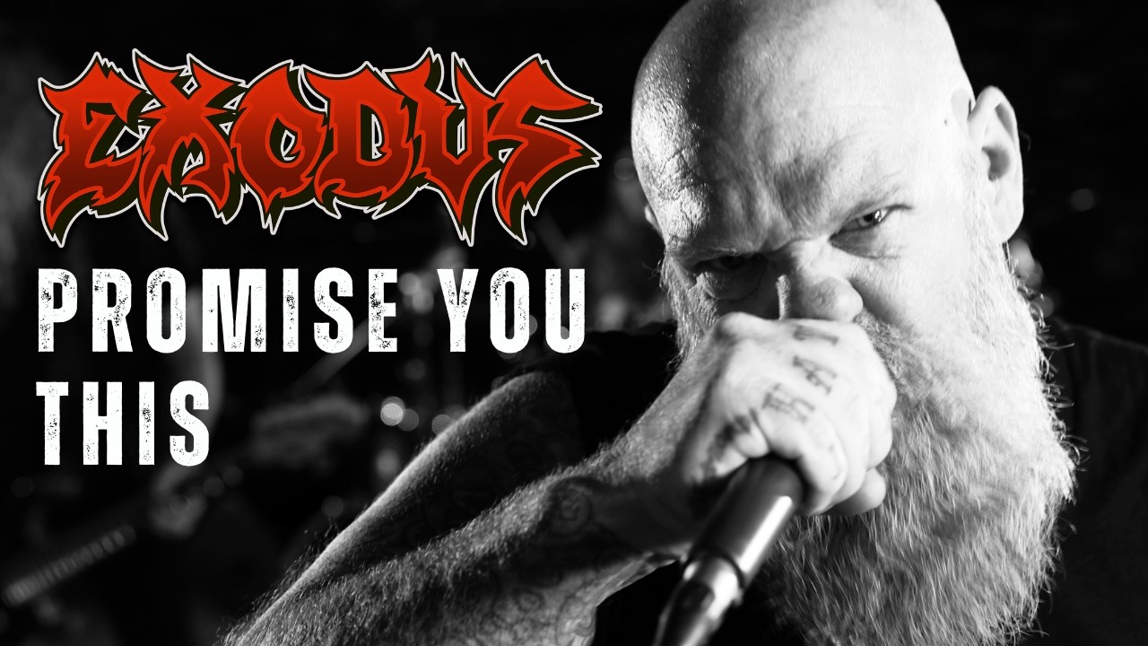 Exodus - Promise You This (Music Video)