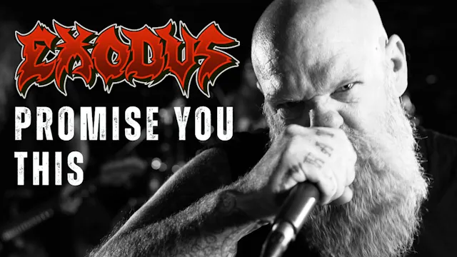 Exodus - Promise You This (Music Video)