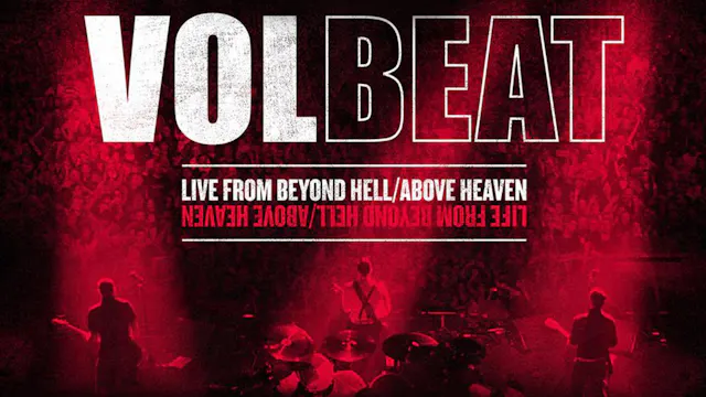 Volbeat Live From Beyond Hell / Above...