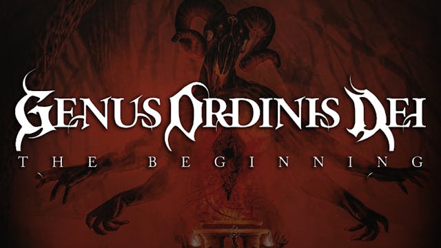 Genus Ordinis Dei - The Beginning 