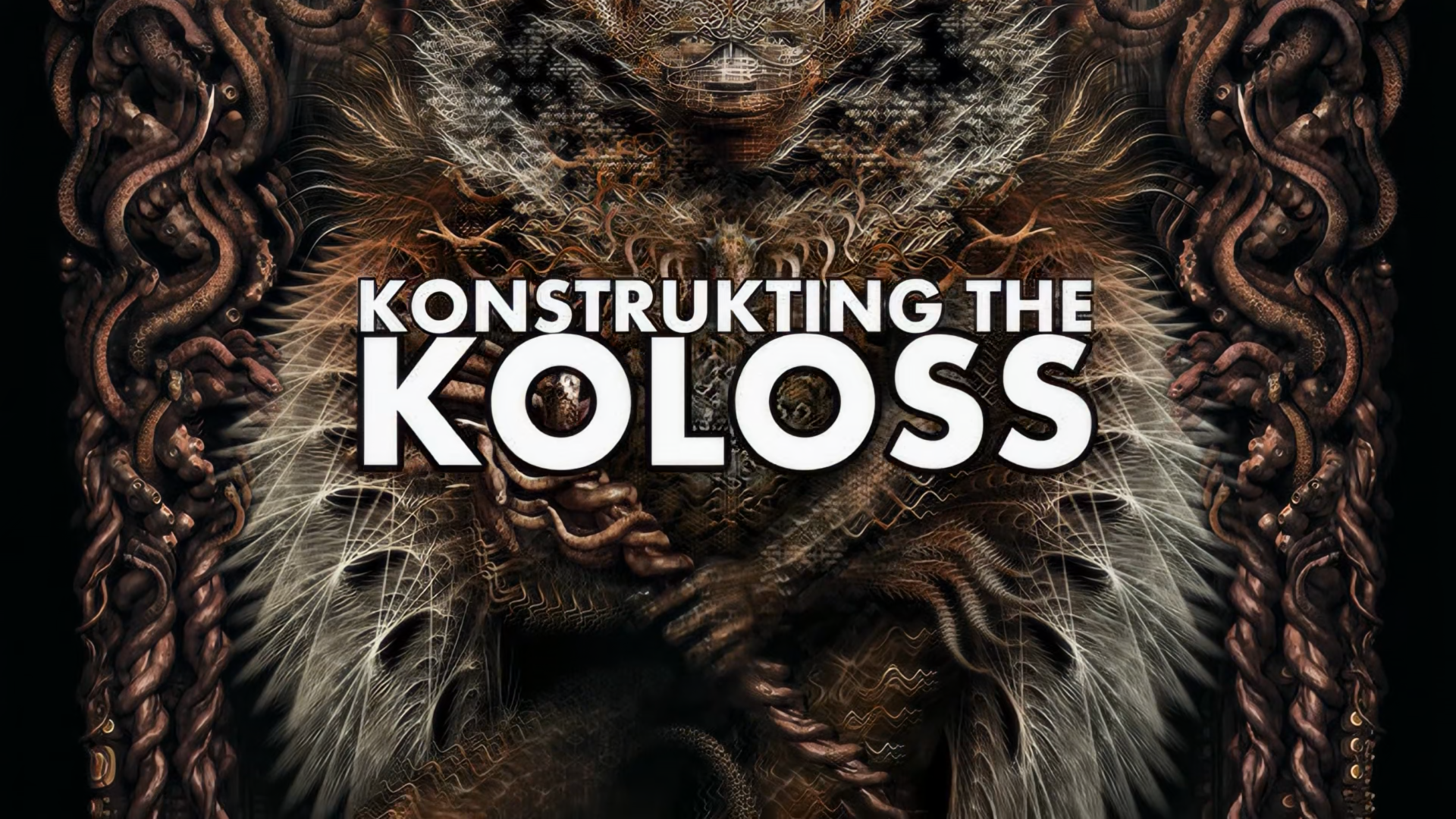 Konstrukting the Koloss (Bonus Documentary of Koloss) 