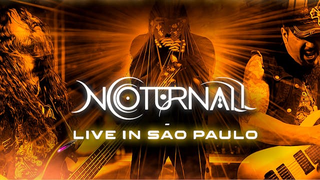 NOTURNALL LIVE IN SÃO PAULO