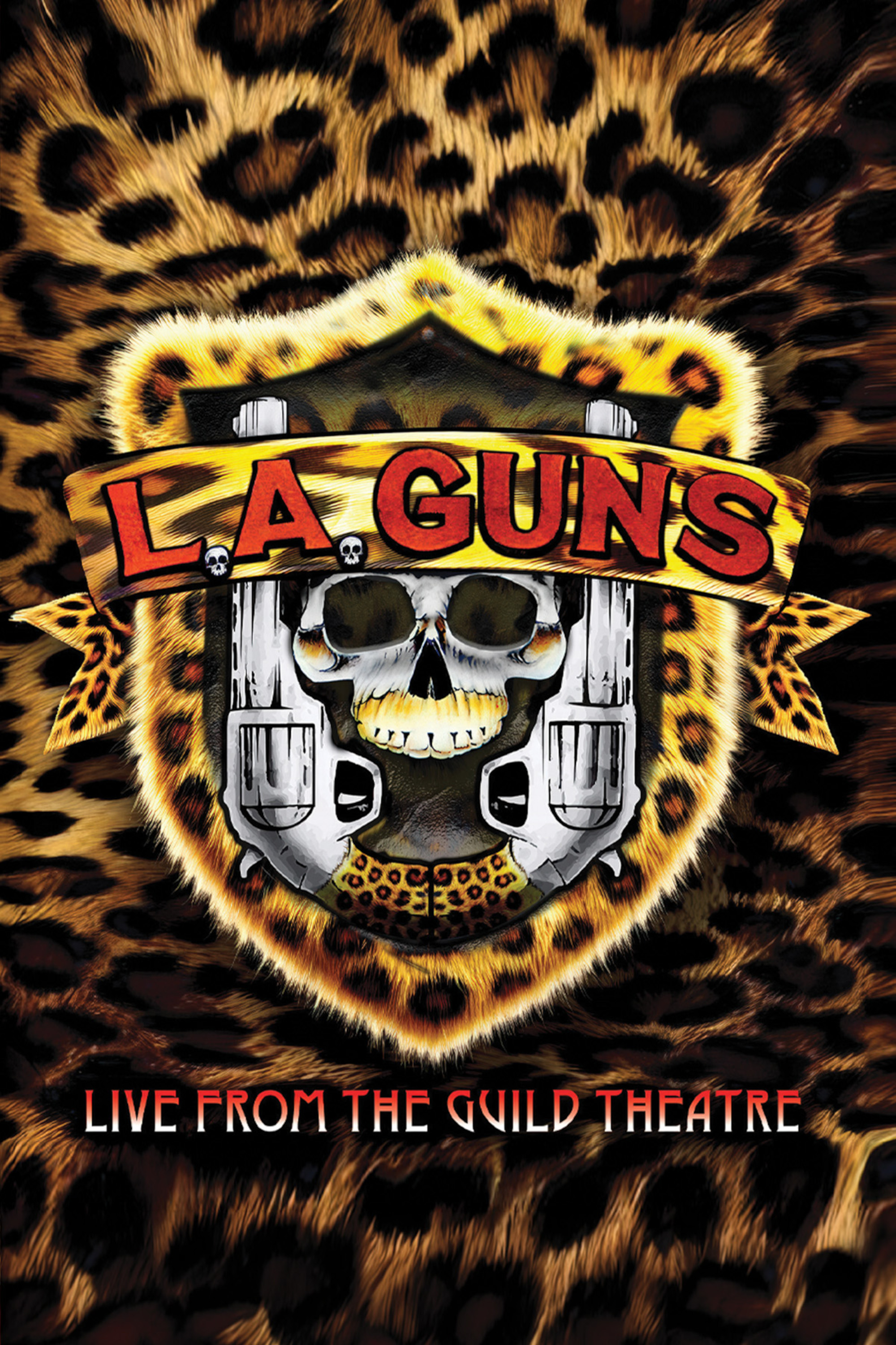 LA Guns - Live From The Guild Theater (Trailer)