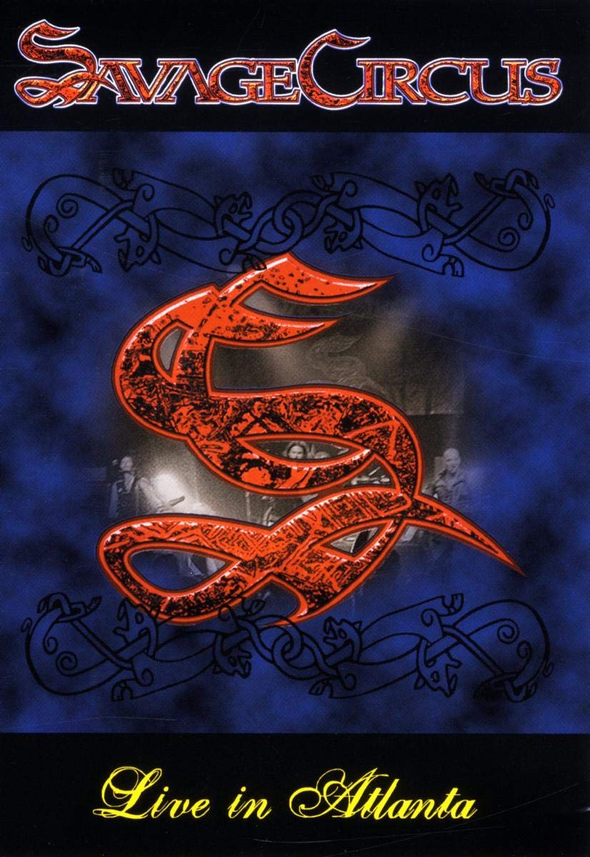 Savage Circus - Live In Atlanta