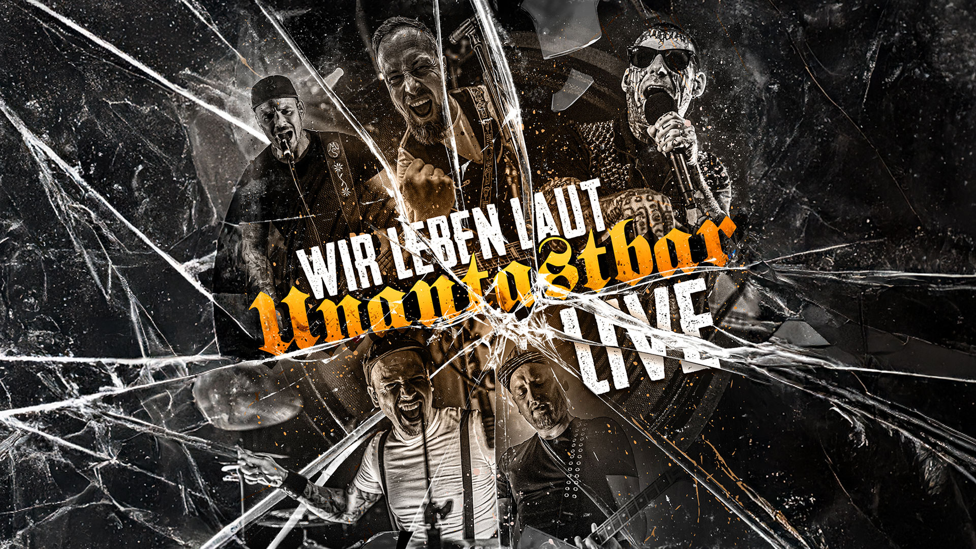 Unantastbar - Wir Leben Laut - Live