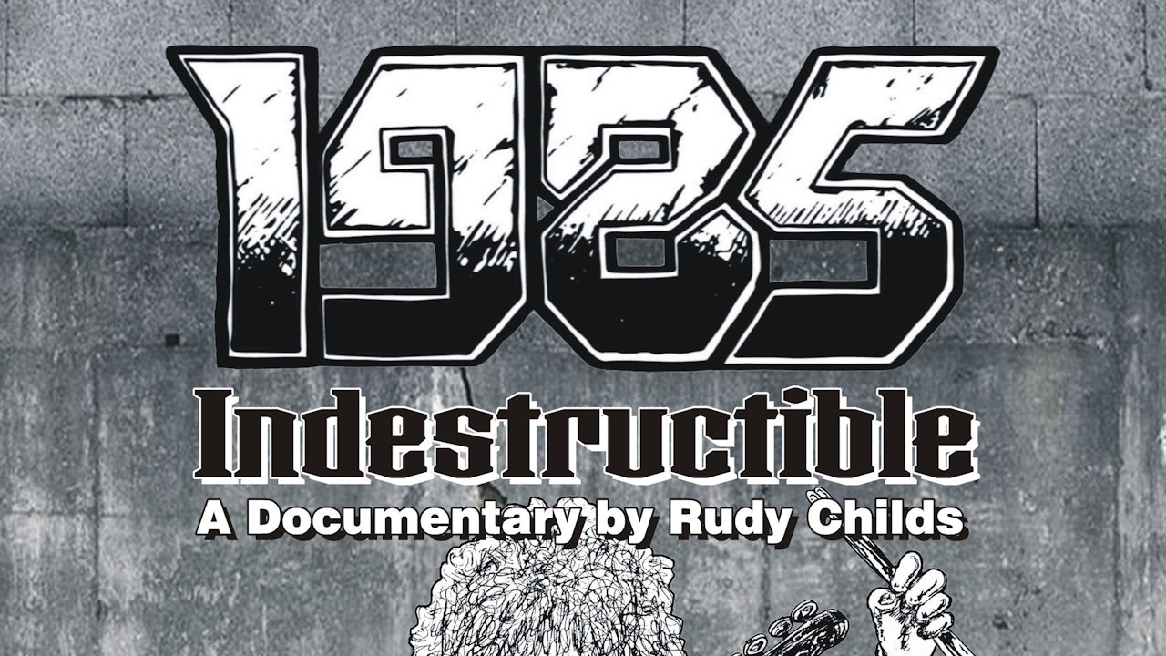 1985 Indestructible