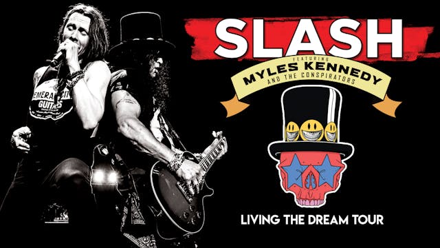 Slash Featuring Myles Kennedy And The...