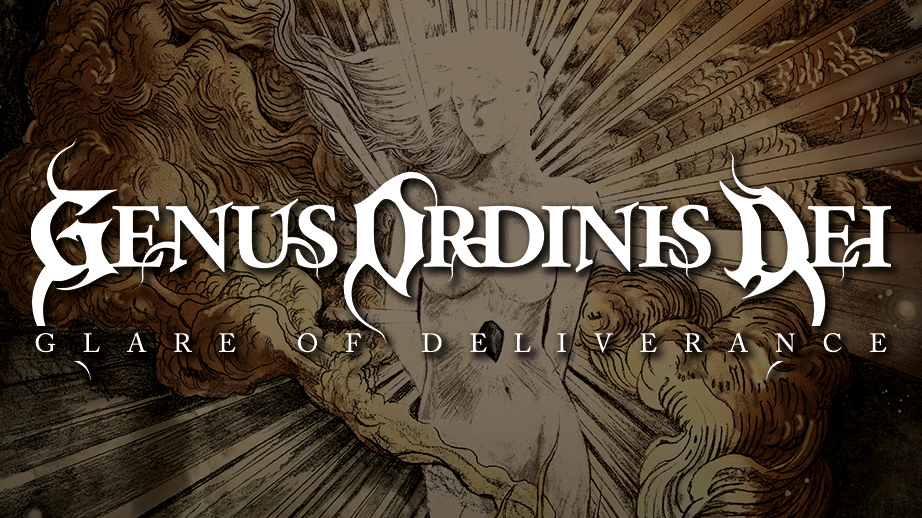 GENUS ORDINIS DEI - GLARE OF DELIVERANCE