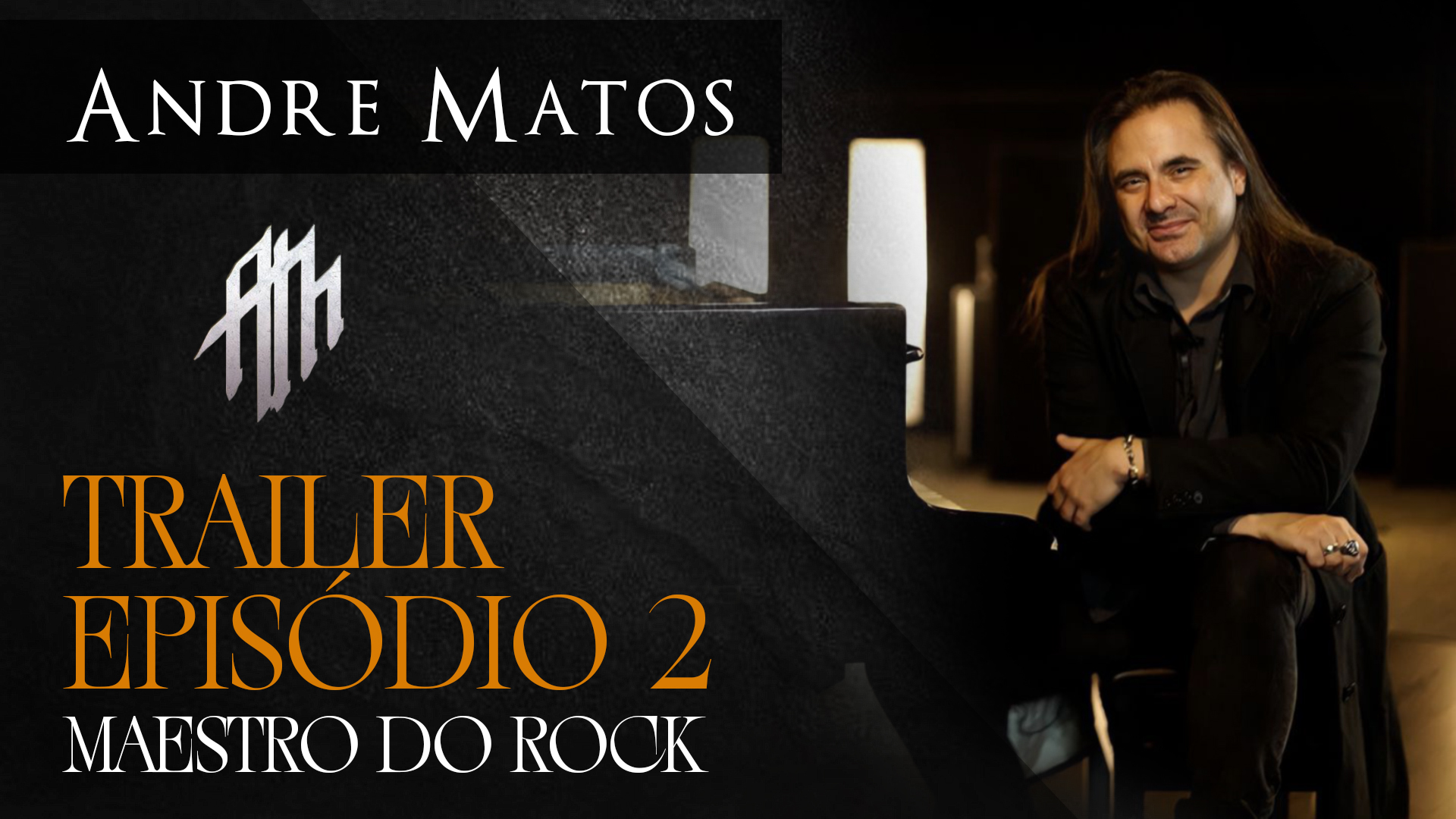Andre Matos - Maestro Do Rock Episode 2 - Trailer