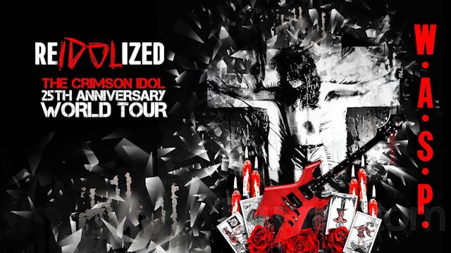 W.A.S.P. Re-Idolized - The Crimson Idol