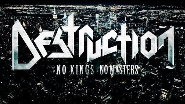 Destruction - No Kings No Masters (Mu...