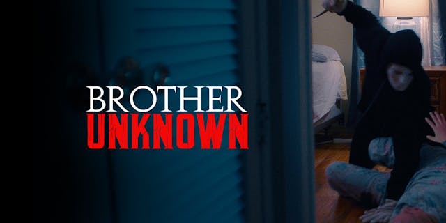 Brother Unknown - Feature Film