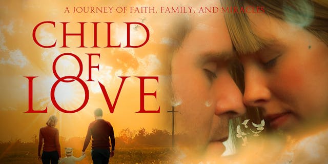 Child of Love - Feature Film