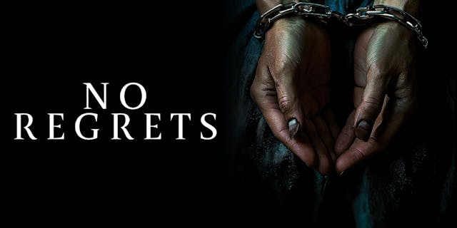 No Regrets - Feature Film