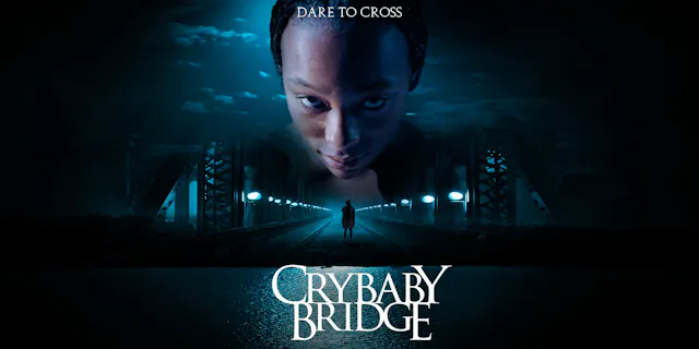Crybaby Bridge - Screener