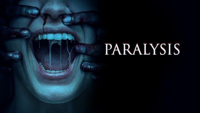 Paralysis - Feature Film