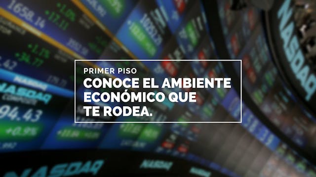 Conoce el ambiente económico que te r...