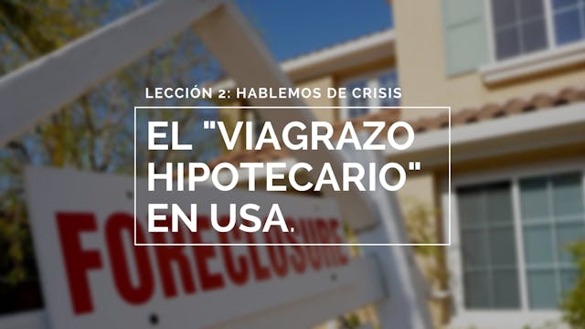 Intro: El "Viagrazo hipotecario" en USA