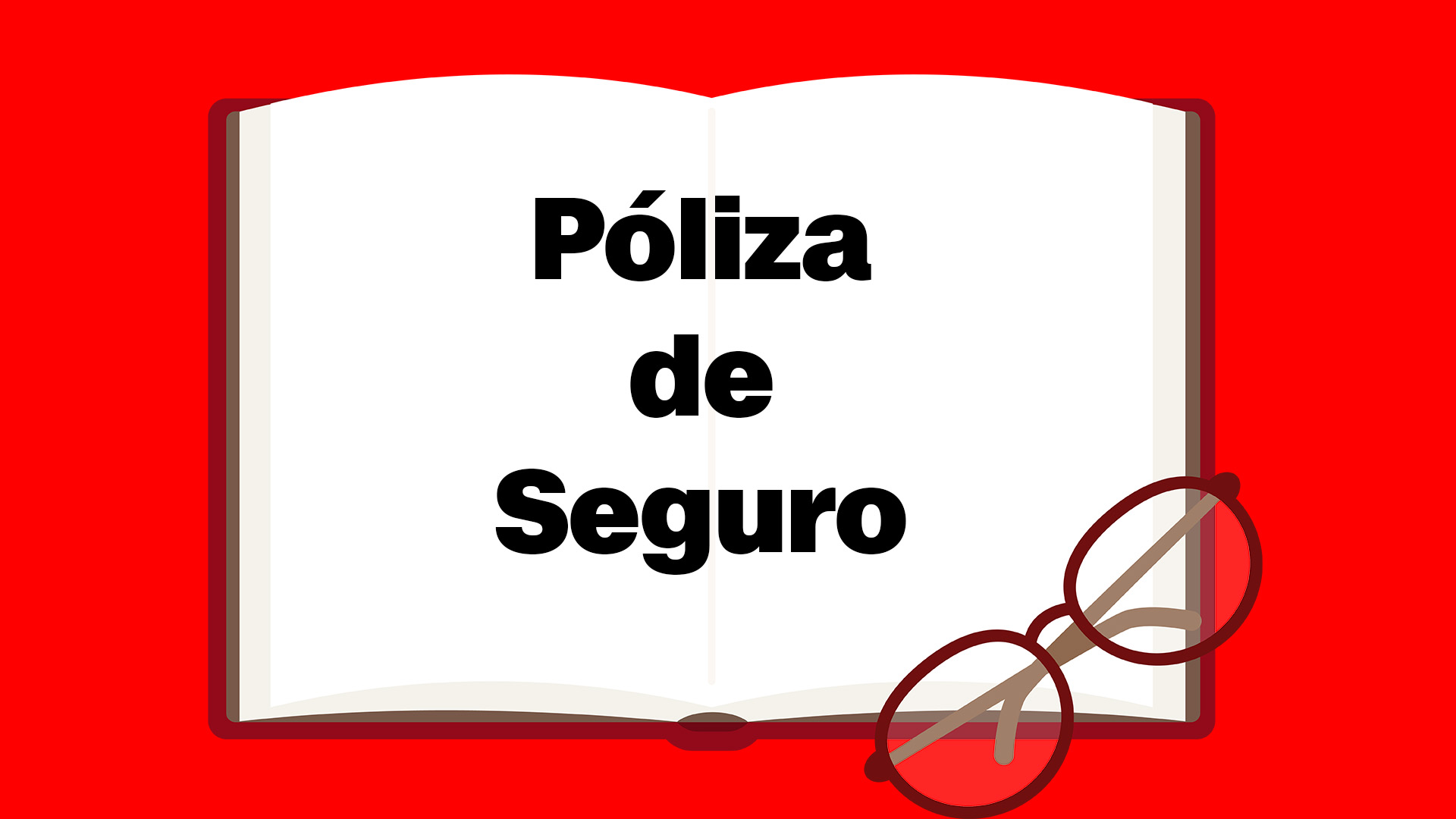 Leer: póliza de seguros