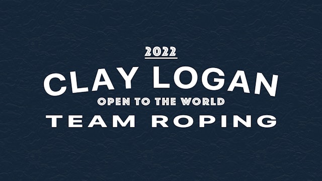 Clay Logan Open Roping LIVE-STREAM